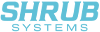 Shrub Systems